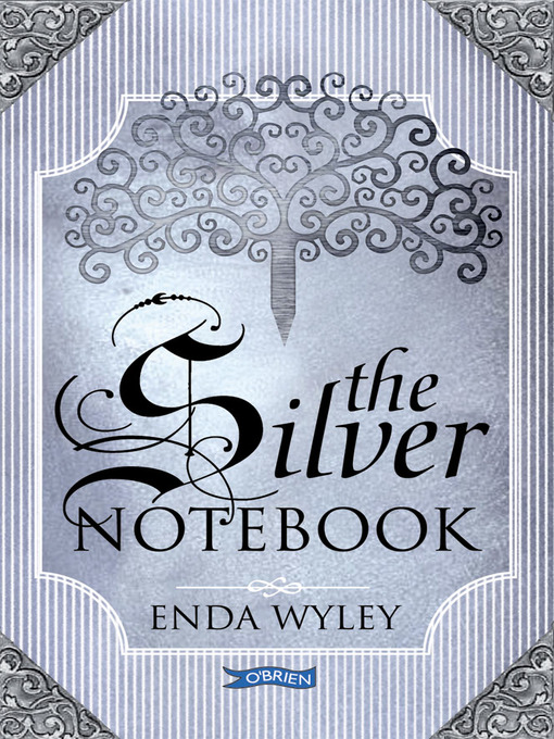 Title details for The Silver Notebook by Enda Wyley - Available